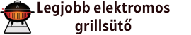 Legjobb elektromos grillsütők logo - grillsütő teszt és összehasonlítás